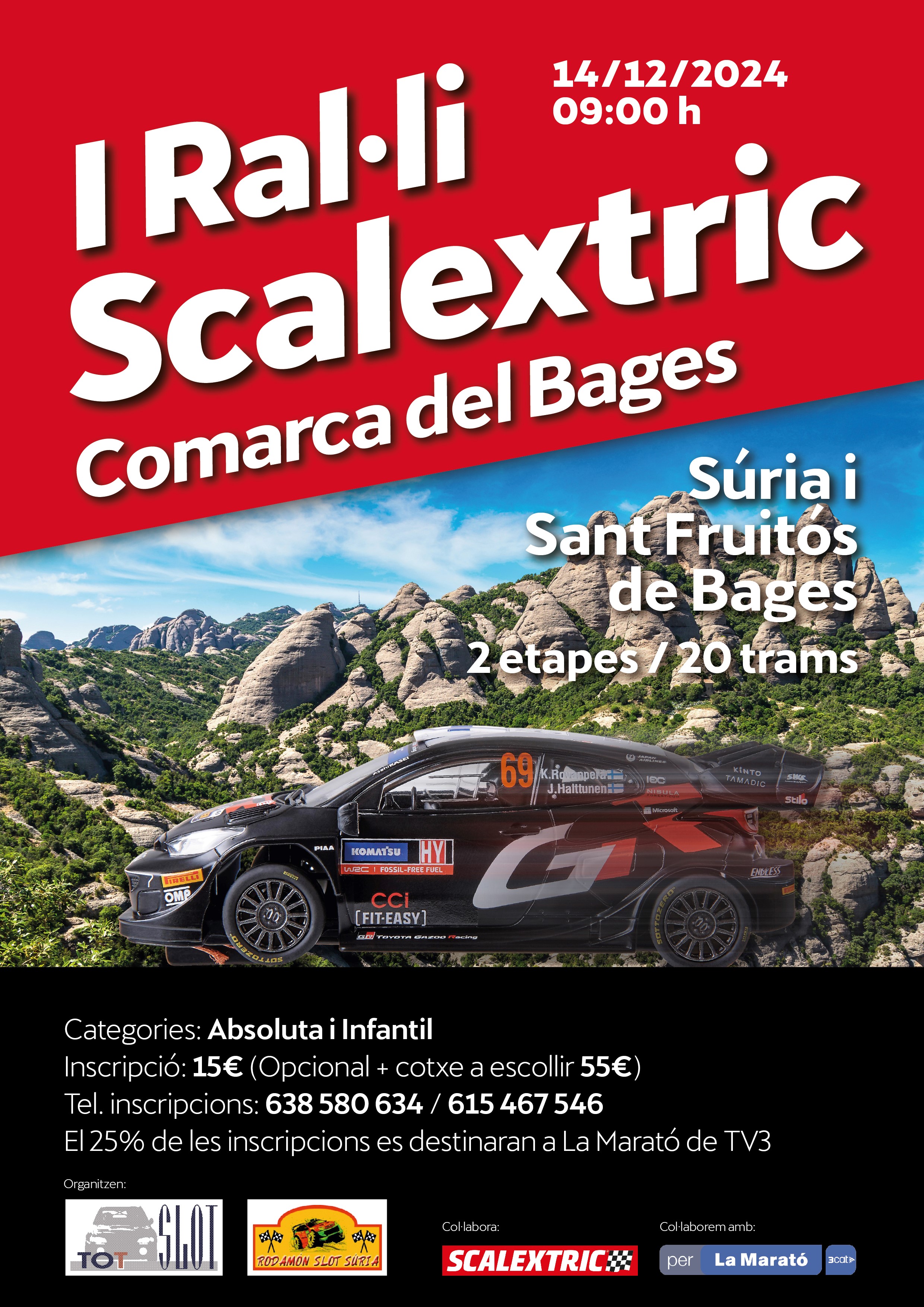 INSCRIPCION I RAL.LI SCALEXTRIC COMARCA DEL BAGES + TOYOTA GR YARIS RALLY1 SCALEXTRIC U10524S300