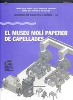 El Museu Molí Paperer de Capellades