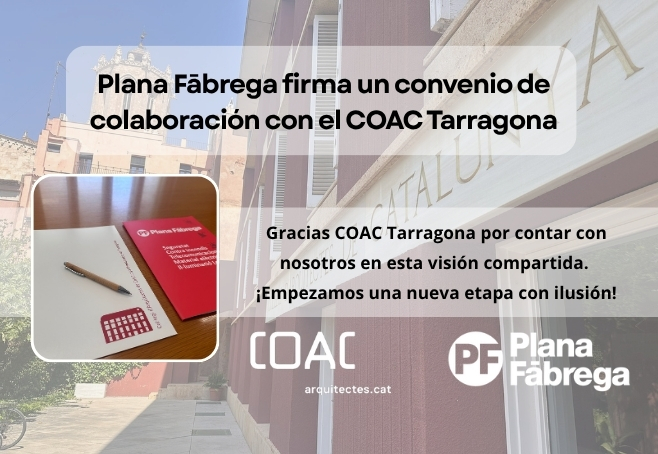 Plana Fàbrega signa conveni de col·laboració amb el COAC Tarragona!