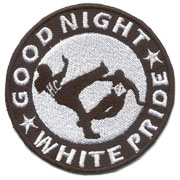 GOOD NIGHT WHITE PRIDE Embroided Patch