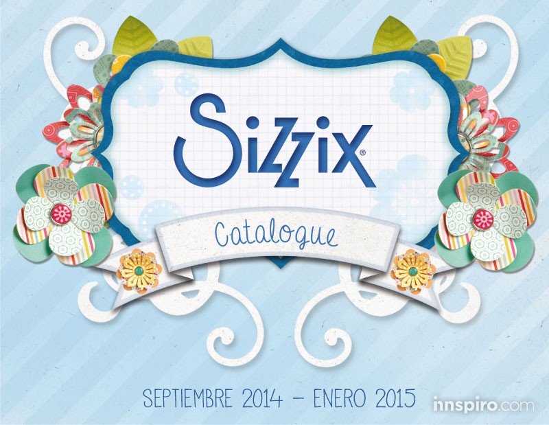 Nuevo catálogo SIZZIX, septiembre 2014 - enero 2015