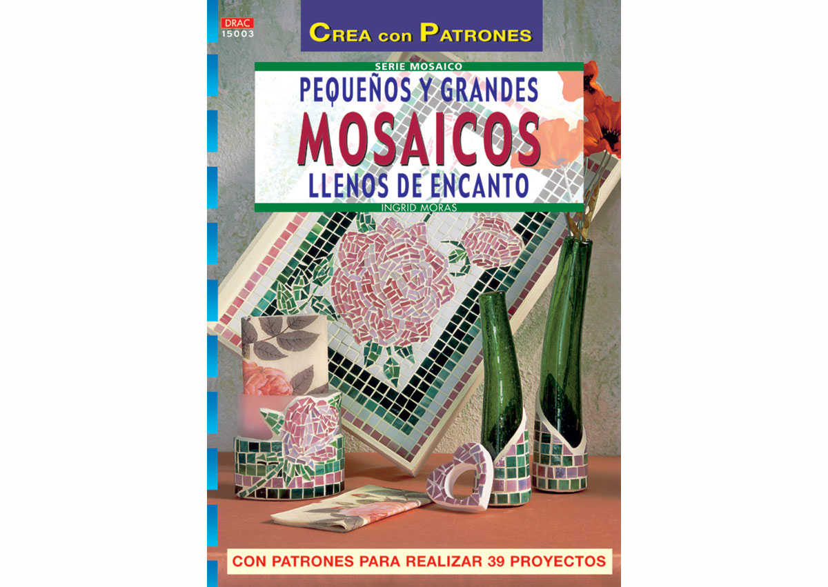 RD15003 Revista MOSAICO Pequenos y grandes mosaicos llenos de encanto El drac