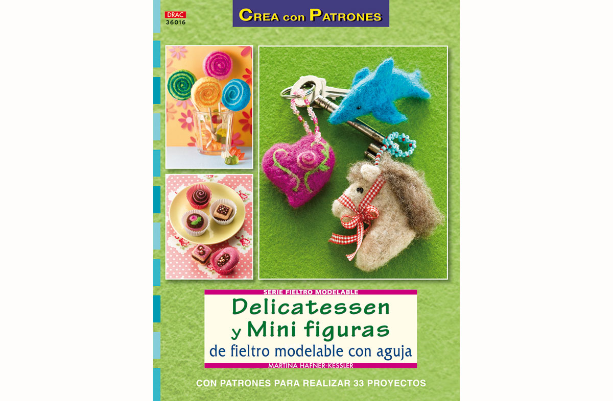 RD36016 Revista FIELTRO Delicatessen y mini figuras de fieltro modelable con aguja El drac