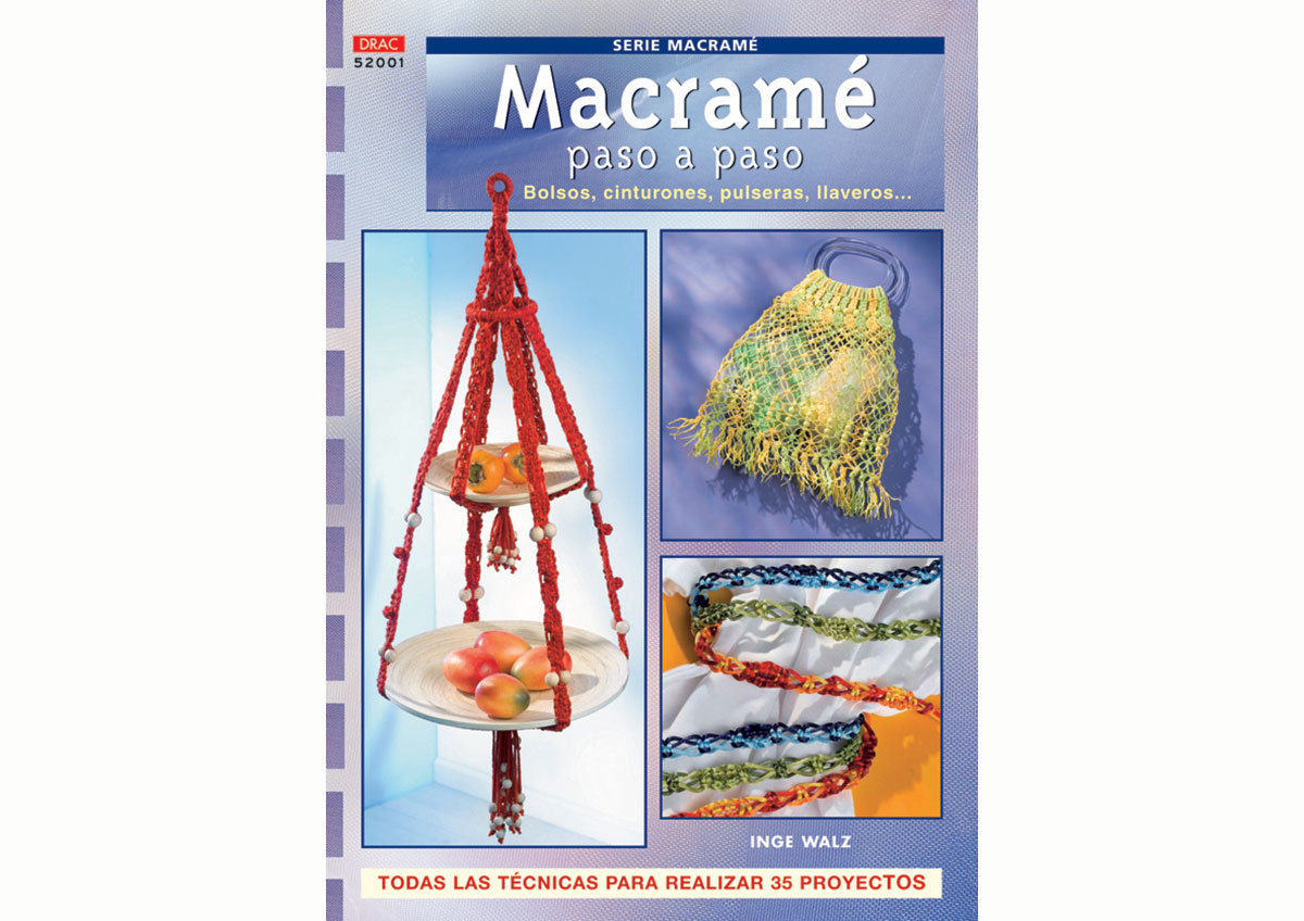 RD52001 Revista MACRAME Macrame paso a paso Bolsos cinturones pulseras llaveros El drac