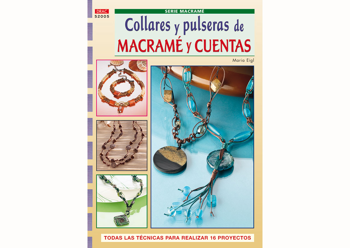 RD52005 Revista MACRAME Collares y pulseras de Macrame y cuentas El drac